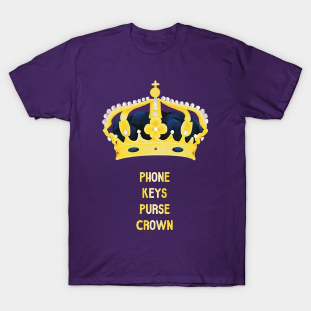 Don’t Forget Your Crown T-Shirt by Flockadoodle